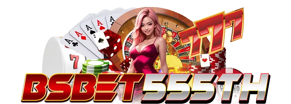 bsbet555 สล็อต